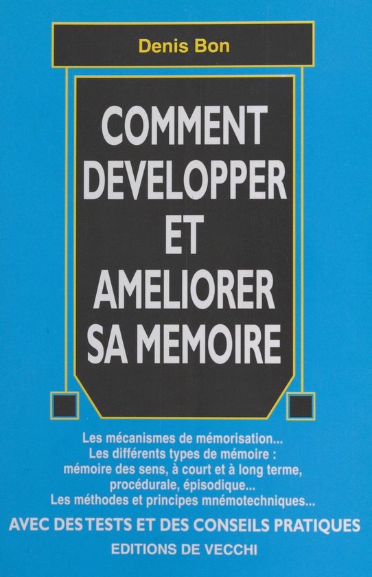 Comment développer et améliorer sa mémoire - cover