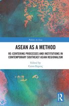 Politics in Asia - ASEAN as a Method