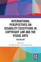 International Perspectives on Disability Exceptions in Copyright Law and the Visual Arts