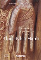 De Mooiste Wijze Teksten Van Thich Nhat Hanh