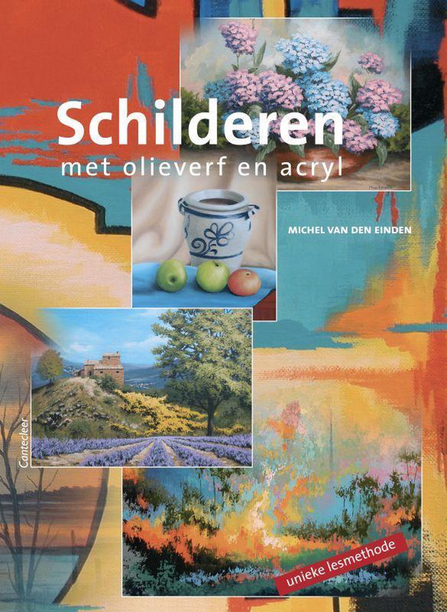 Schilderen Met Olieverf En Acryl, M. den | 9789021336343 | Boeken | bol.com