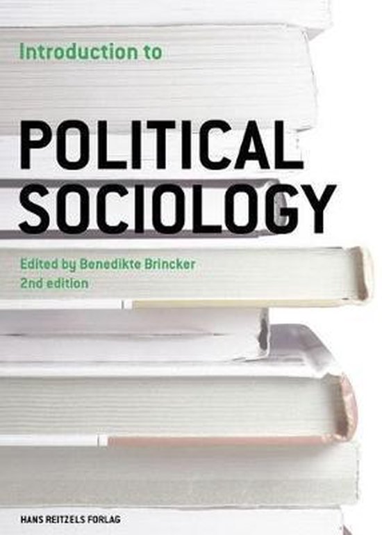 Introduction To Political Sociology 9788741277141 Boeken Bol