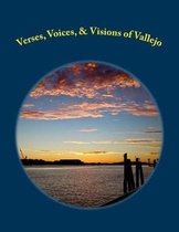 Verses, Voices, & Visions of Vallejo