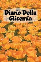 Diario Della Glicemia: 6x9 Diario Del Diabete O Diario Dello Zucchero Nel Sangue Per 1 Anno / 53 Settimane. Giornale Del Diabete Per La Glice