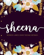 Sheena: Notebook - Libreta - Cahier - Taccuino - Notizbuch: 110 pages paginas seiten pagine: Modern Florals First Name Noteboo