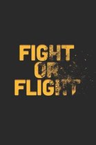 Fight Or Flight: Blank Lined Journal - 6 x 9 In, 120 Pages