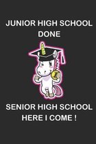 Junior High School Done Senior High School Here I Come
