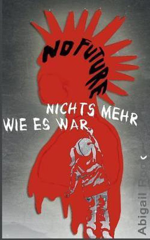 Nichts mehr wie es war, Abigail Rook 9783750418486 Boeken