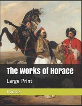 The Works of Horace