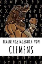 Trainingstagebuch von Clemens: Personalisierter Tagesplaner f�r dein Fitness- und Krafttraining im Fitnessstudio oder Zuhause