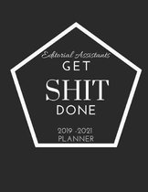 Editorial Assistants Get SHIT Done 2019 - 2021 Planner