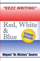 Eezz Writing - Red White & Blue