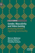 Gender Masculinity and Video Gaming