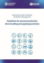 Guidelines for Personal Protection when Handling and Applying Pesticides