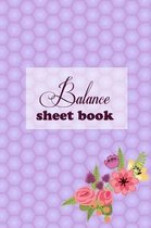 Balance Sheet Book: Balance Sheet Book