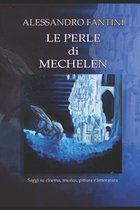 Le Perle di Mechelen: Saggi, articoli e recensioni
