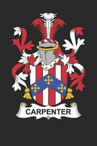 Carpenter: Carpenter Coat of Arms and Family Crest Notebook Journal (6 x 9 - 100 pages)