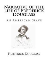 Narrative of the Life of Frederick Douglass