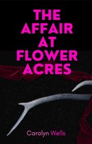 Omslag The Affair at Flower Acres