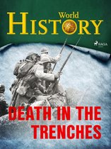 The Turning Points of History 8 - Death in the Trenches