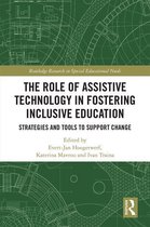 Routledge Research in Special Educational Needs - The Role of Assistive Technology in Fostering Inclusive Education
