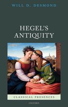 Classical Presences - Hegel's Antiquity