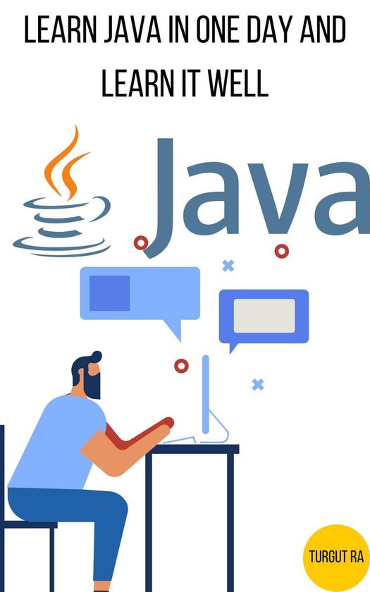 Learn java in one day and learn it well ebook turgut ra