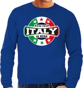 Have fear Italy is here / Italie supporter sweater blauw voor heren L