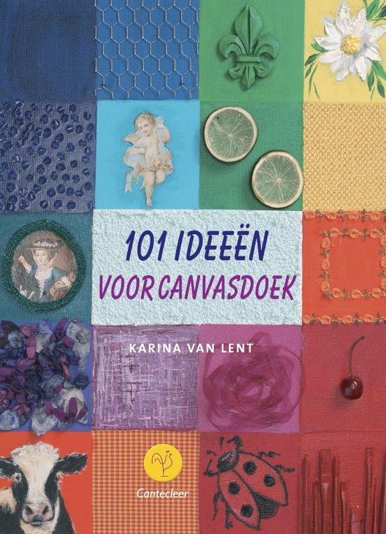 Cover van het boek '101 ideeen voor canvasdoek' van Kees van Lent