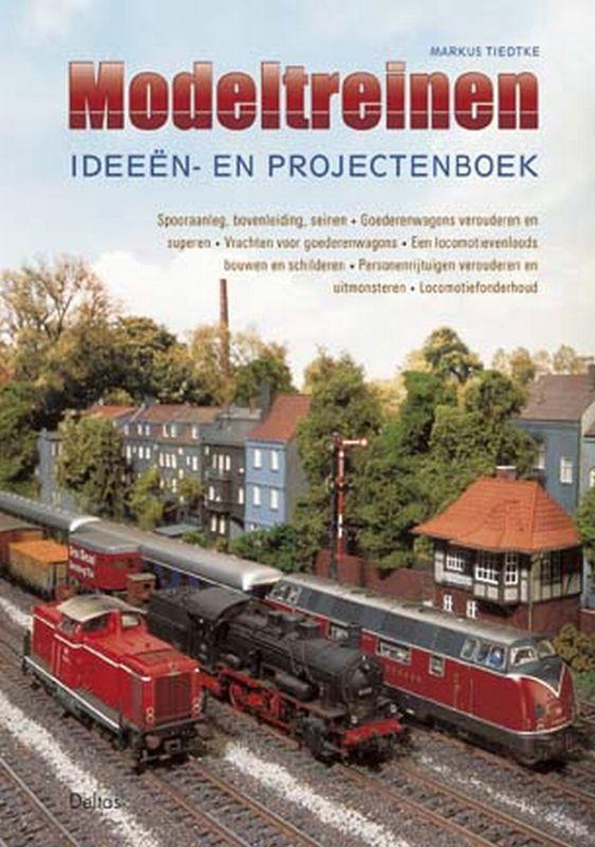Modeltreinen Ideeen Projectenboek, Tiedtke | 9789044701678 | Boeken | bol.com