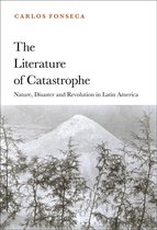 The Literature of Catastrophe