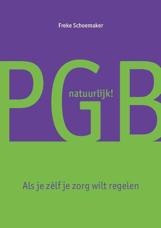 Boek cover PGB natuurlijk! van Freke Schoemaker (Paperback)