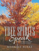Tree Spirits Speak