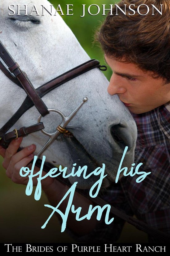 The Brides of Purple Heart Ranch 3 - Offering His Arm - cover