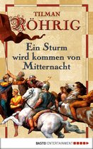 Ein Sturm wird kommen von Mitternacht