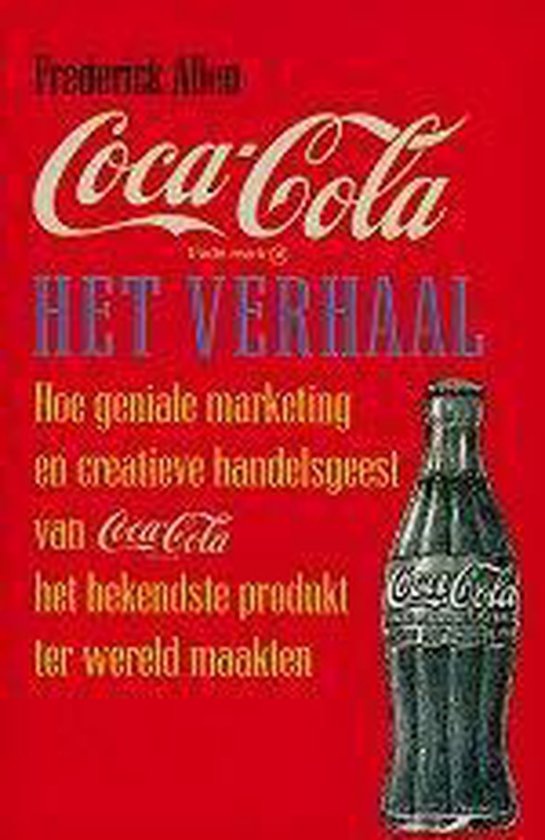 Cover van het boek 'Coca-cola het verhaal goedkope ed' van Frederick Allen