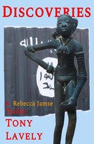 Rebecca Jamse Thriller - Discoveries