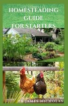 The Complete Homesteading Guide for Starters