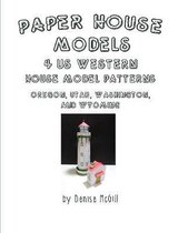 Paper House Models, 4 US West House Model Patterns; Oregon, Utah, Washington, Wyoming