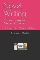 Novel Writing Course: Unleash The Writer Within!