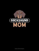 Dachshund Mom