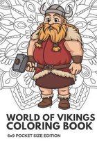 World of Vikings Coloring Book 6x9 Pocket Size Edition: Color Book with Black White Art Work Against Mandala Designs to Inspire Mindfulness and Creati