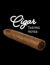 Cigar Tasting Notes: Rate Your Cigars, Record Details and Save The Band Labels