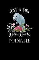 Just a Girl Who Loves Manatee