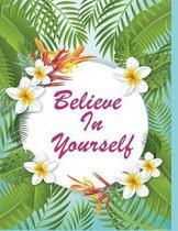 Believe In Yourself
