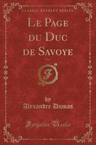 Le Page Du Duc de Savoye, Vol. 3 (Classic Reprint)