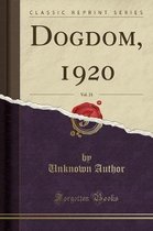 Dogdom, 1920, Vol. 21 (Classic Reprint)
