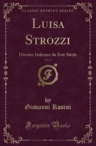Luisa Strozzi, Vol. 2