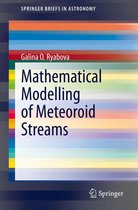SpringerBriefs in Astronomy - Mathematical Modelling of Meteoroid Streams