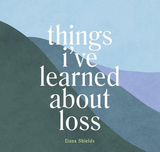 Things I've Learned about Loss - cover